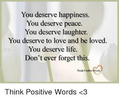 you deserve happiness